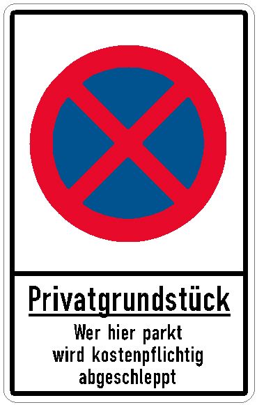 Halteverbotsschild Wer hier parkt wird kostenpflichtig abgeschleppt