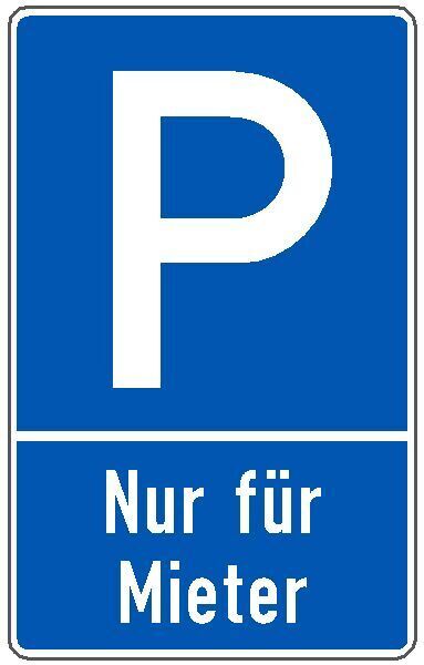 Parkplatzschild - Aufdruck "Nur für Mieter" - gefertigt aus Alu Verbund