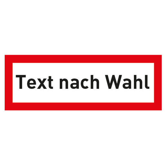 Feuerwehrzeichen nach DIN 4066 mit Text nach Wahl